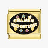 Charm CALL ME IF YOU GET LOST dourado