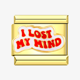 Charm I LOST MY MIND dourado