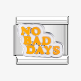 Charm NO BAD DAYS prata