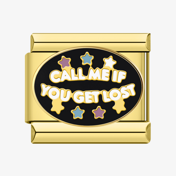 Charm CALL ME IF YOU GET LOST dourado